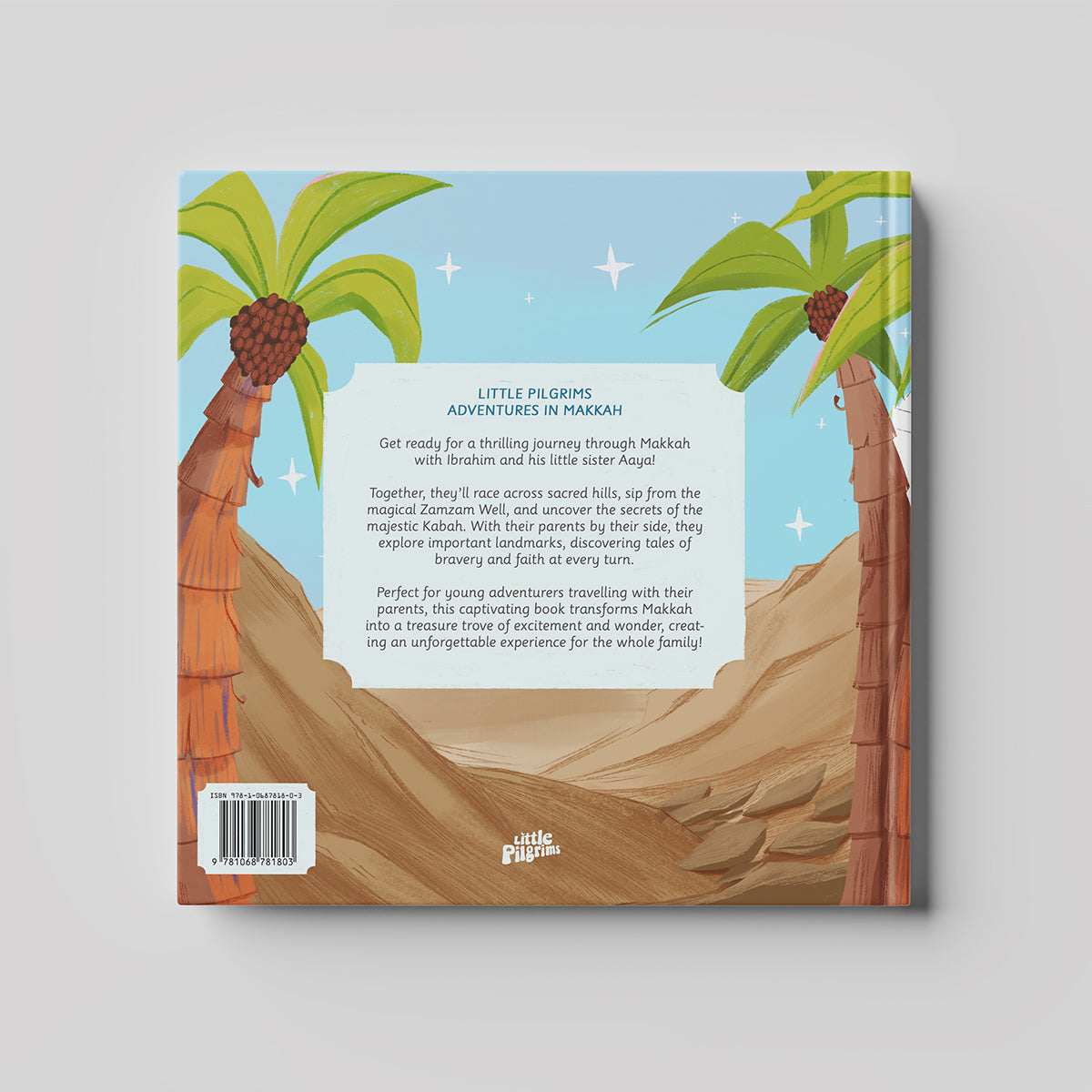 Adventures in Makkah – Islamic kids storybook about Umrah and the Kaabah